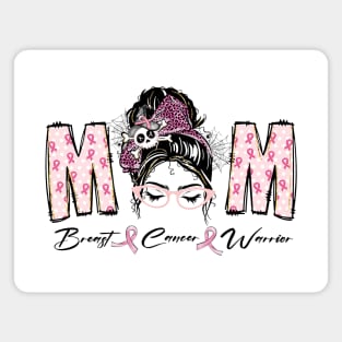 Mom Breast Cancer Warrior Magnet